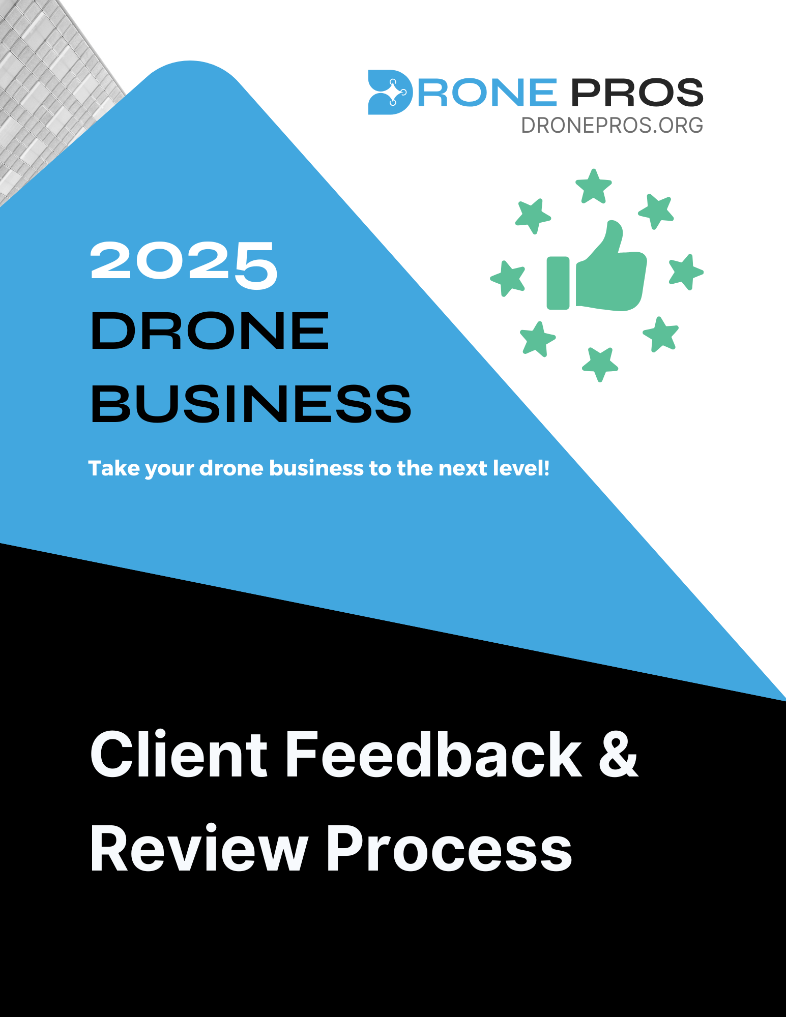 Client feedback and review process for drone businesses