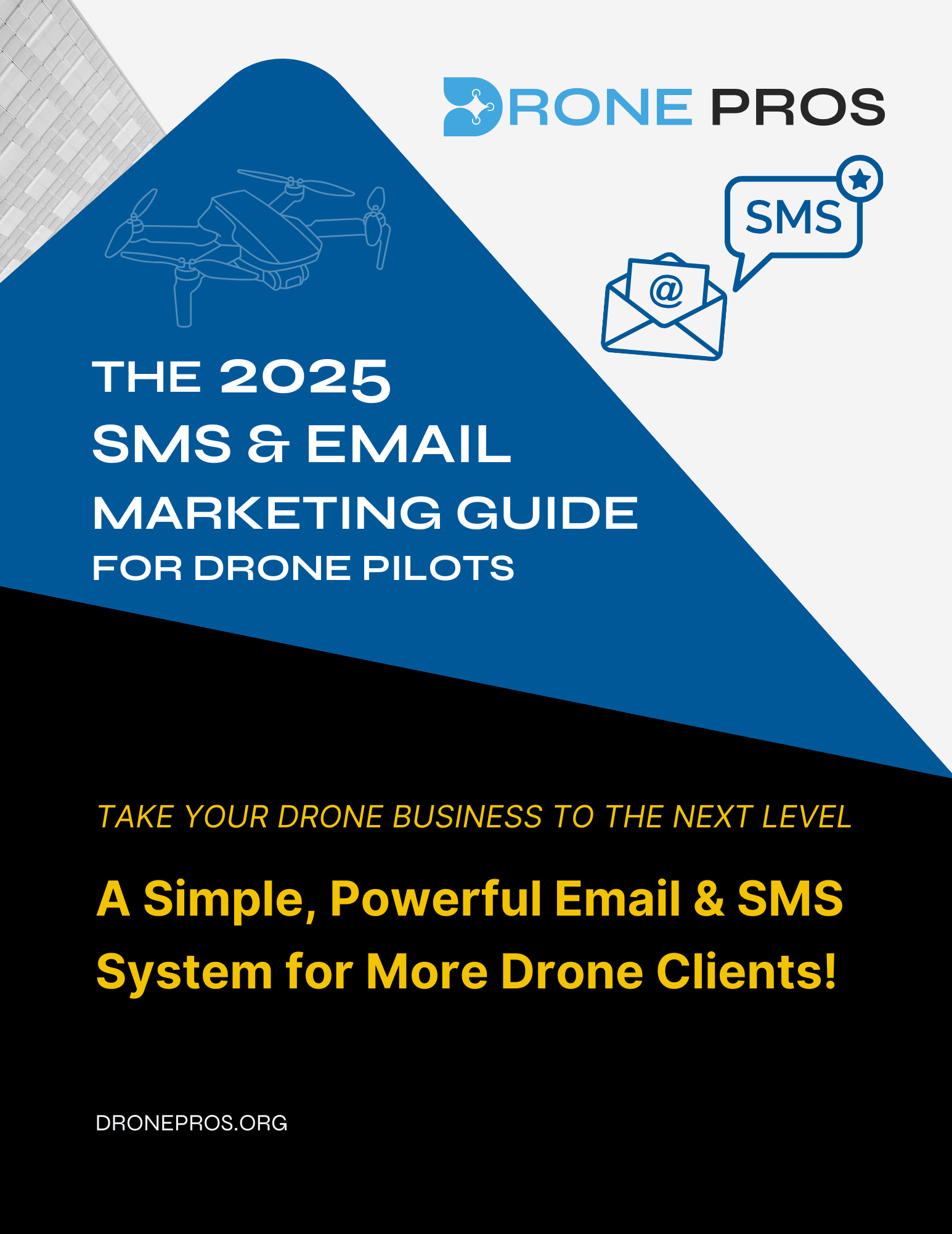 The Drone Pilot Email and SMS Marketing Guide